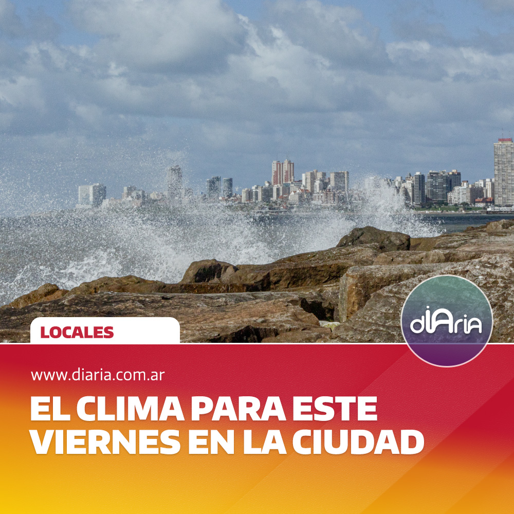 el clima para este  viernes en la ciudad