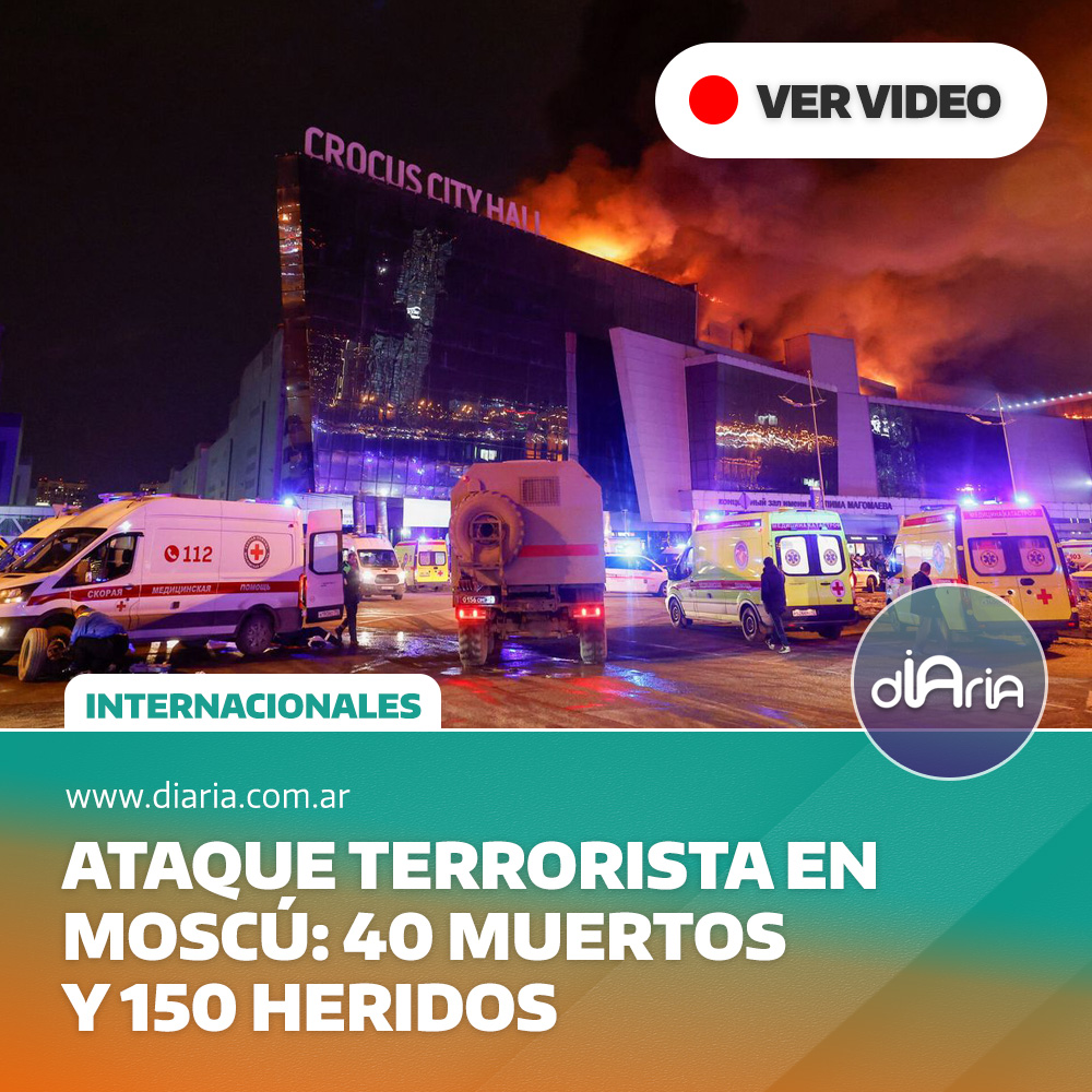 Ataque terrorista en Moscú: 40 muertos y 150 heridos