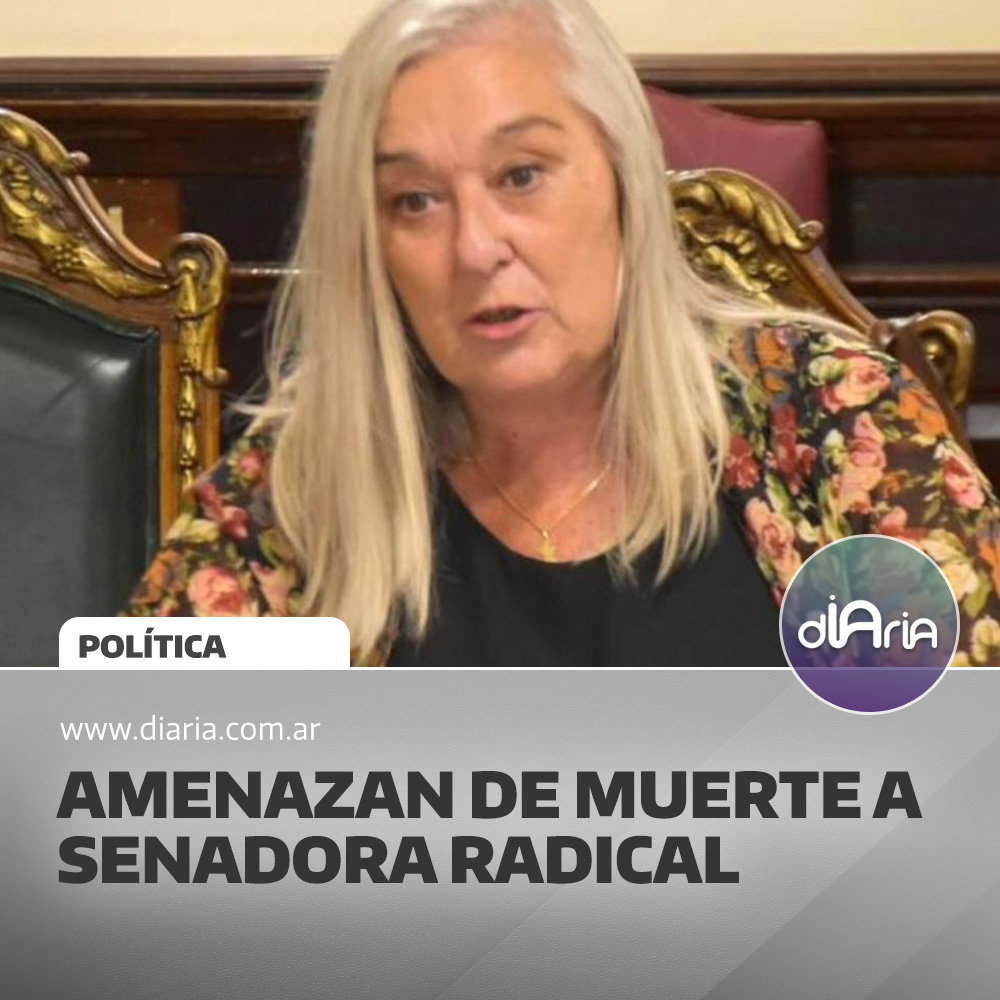 Amenazan de muerte a senadora radical