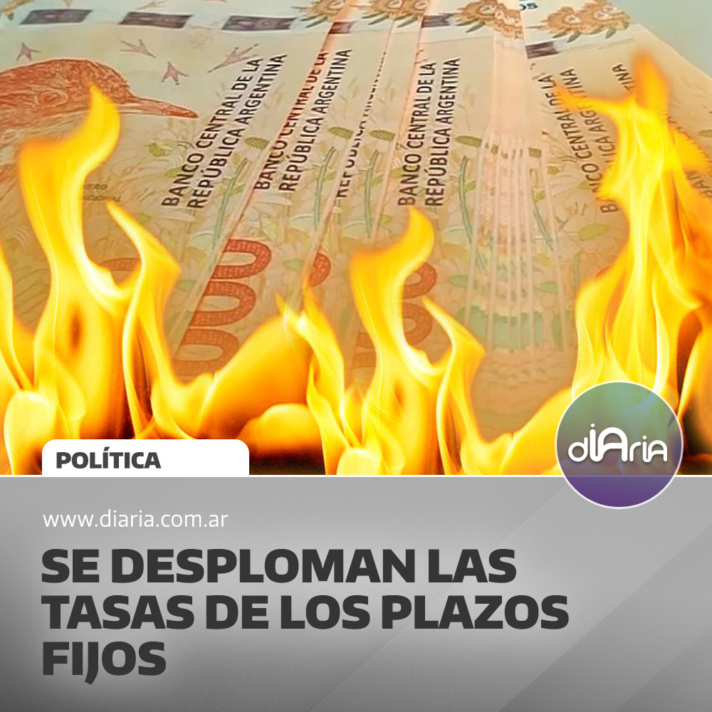 Se desploman las tasas de los plazos fijos