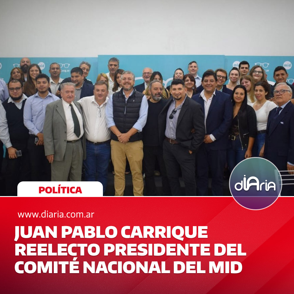 Juan Pablo Carrique reelecto Presidente del Comité Nacional del MID