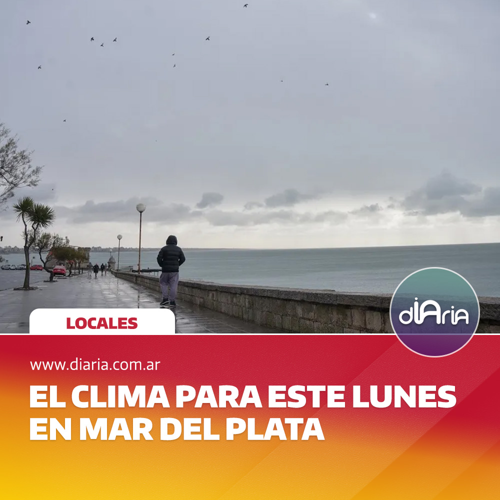 El clima para este lunes en Mar del Plata