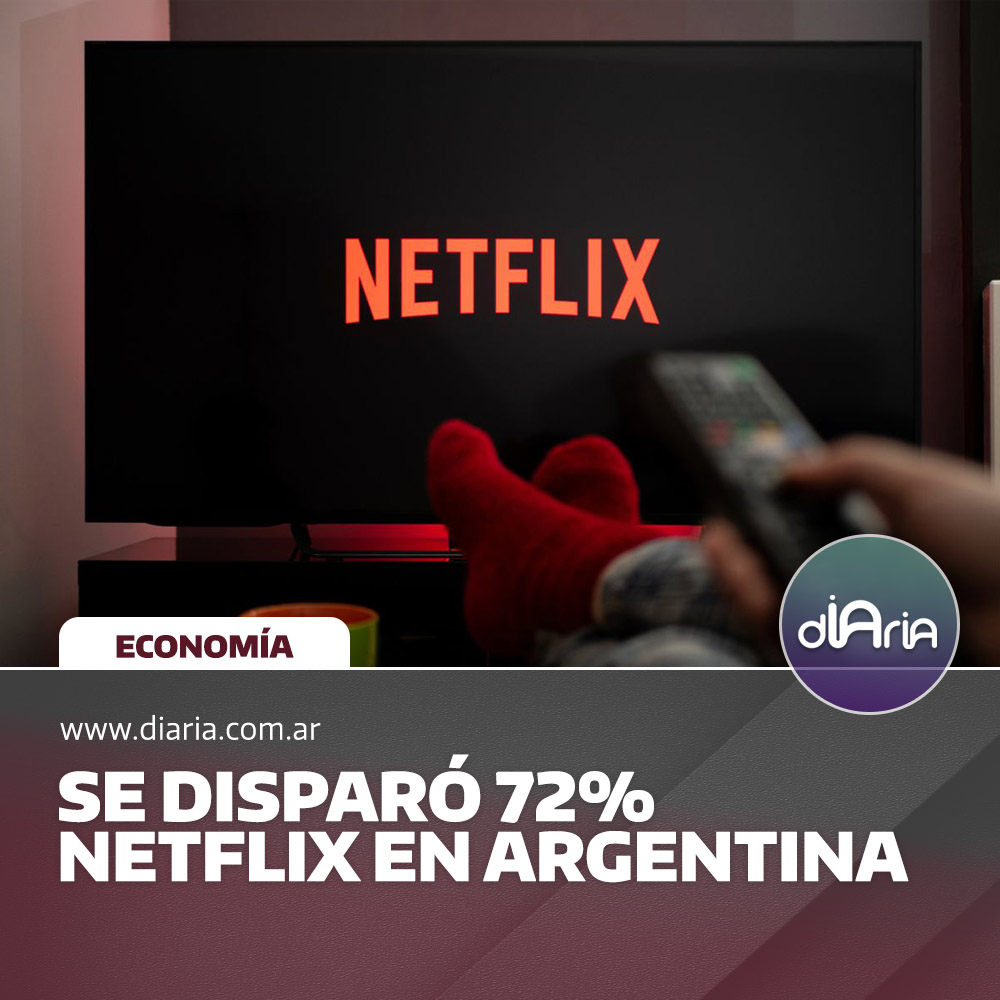 Se disparó 72% netflix en argentina